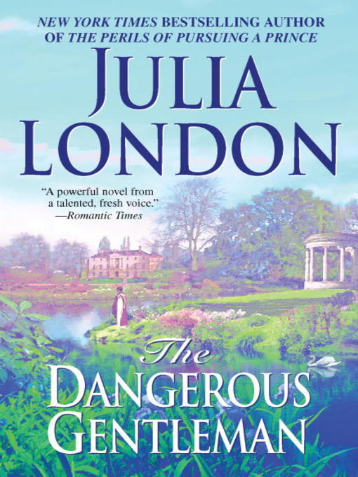 Title details for The Dangerous Gentleman by Julia London - Wait list